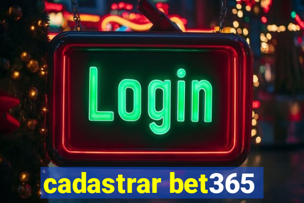 cadastrar bet365